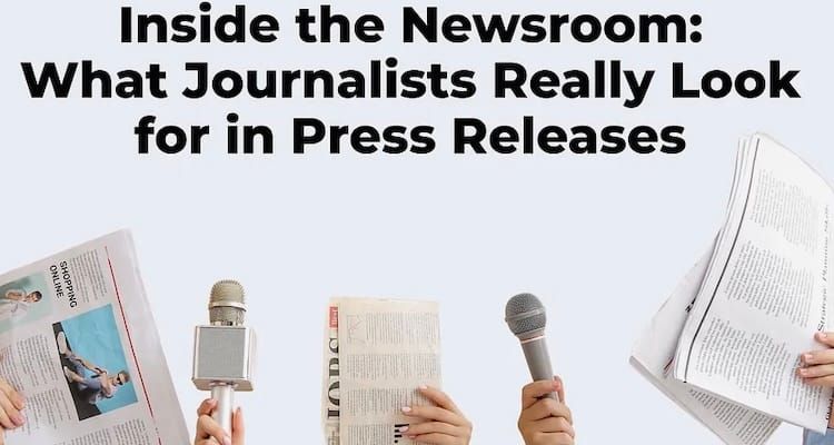 What editors and reporters look for in a news release