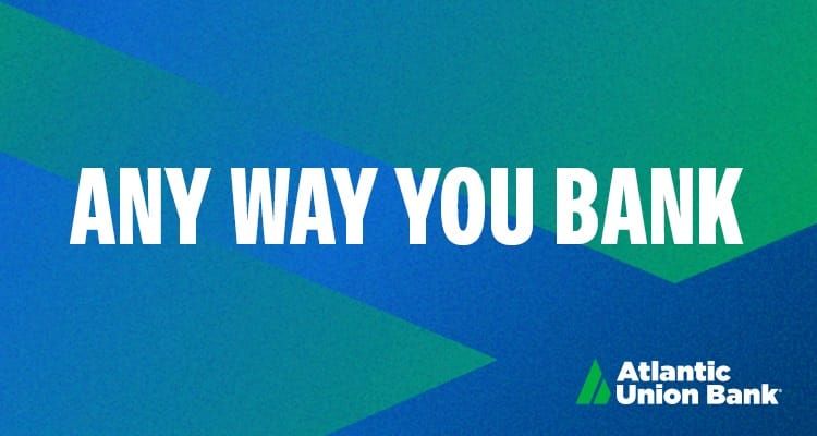 RP3 Agency launches “ANY WAY YOU BANK” campaign for Atlantic Union Bank