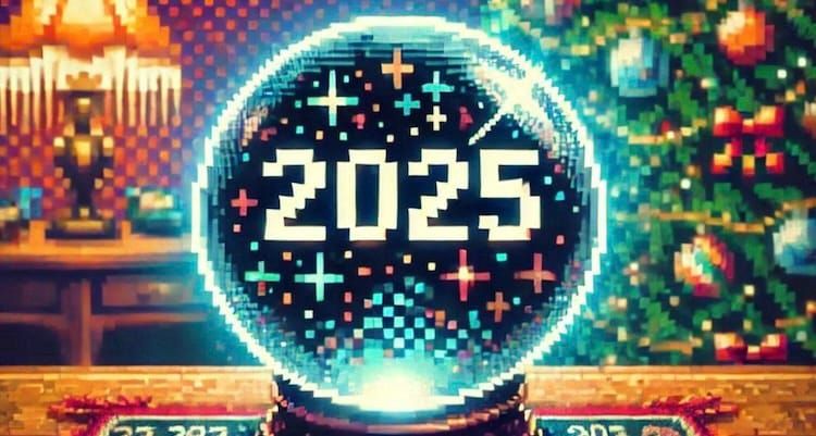 2025: “It’s going to be a wild ride!”