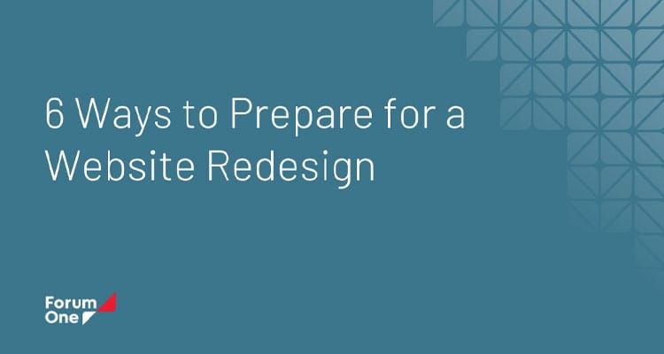 Six ways to prepare for a website redesign