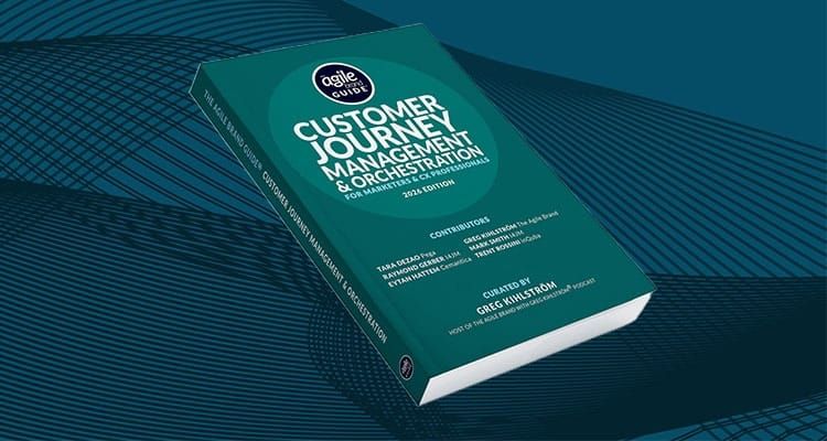 The Agile Brand Guide® releases 2026 edition of Customer Journey Management & Orchestration book