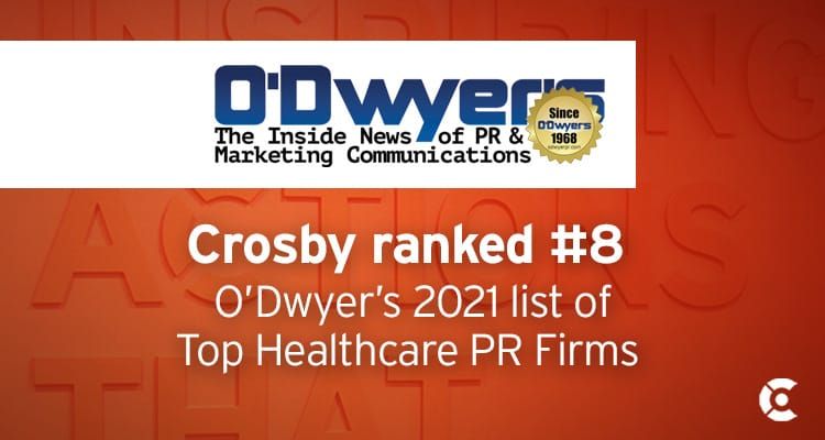 Crosby Ranked #8 on O’Dwyer’s List of Top Healthcare PR Firms