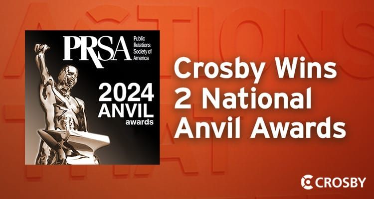 Crosby wins national Silver and Bronze Anvil Awards from PRSA