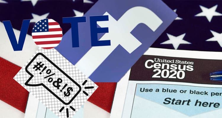 Facebook Releases Policy Update Addressing Protecting 2020 Census, Elections and Hate Speech