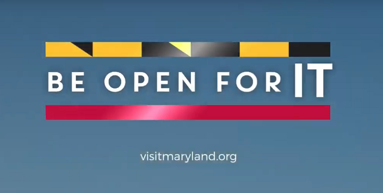 Maryland’s New Tourism Ad Campaign Invites Visitors to ‘Be Open For It’