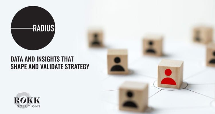ROKK Solutions launches RADIUS, a data program to drive effective media campaigns