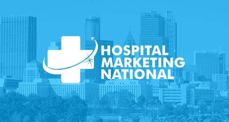 Three “Hot” Topics from 2017 Hospital Marketing National Conference