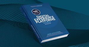 Latest guide in the series sheds light on choosing the right platform to power an organization’s digital experience