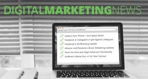 Digital Marketing and Other Updates You May Have Missed