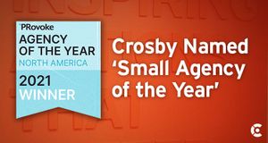 Crosby Named ‘Small Agency of the Year’ by PRovoke Media; Award Honors Top PR Firms in North America