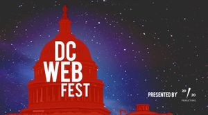 Third Annual DC Web and Digital Media Fest to Showcase Best of Online Filmmaking