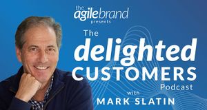 The Agile Brand adds CX-focused podcast hosted by Mark Slatin to its network of shows