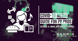 COVID-19 Media Guide for PR Pros: What are Brands Doing?