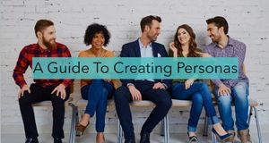 Creating Audience Personas in Four Quick Steps
