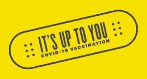 ‘It’s Up To You’ Campaign Launched to Educate Americans About COVID-19 Vaccines