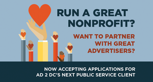 Ad2DC Public Service Committee Accepting Applications Until Friday From D.C. Nonprofits for Pro-Bono Branding and Marketing Campaign