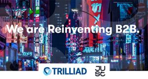 Just Global joins Trilliad to create new B2B Growth Service Provider category