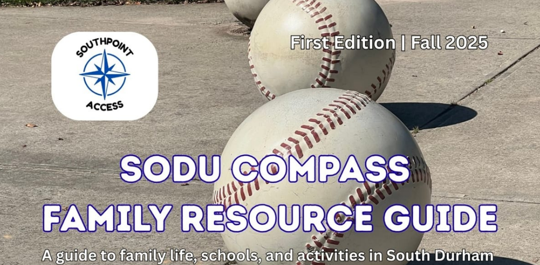 Cover of the SoDu Compass Family Resource Guide, First Edition – Fall 2025, produced by Southpoint Access. The image shows a row of large decorative baseballs on a sidewalk, representing community and youth sports in South Durham.
