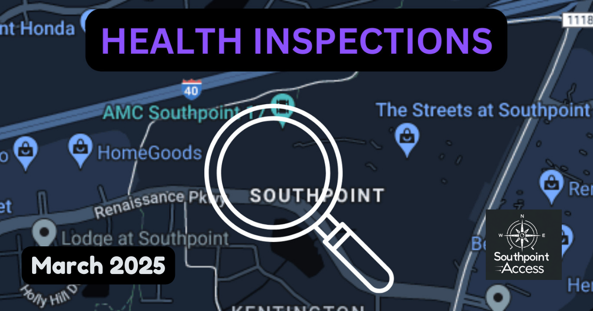 South Durham Restaurant Inspection Scores for March 2025 [SoDu Crew Premium Feature]