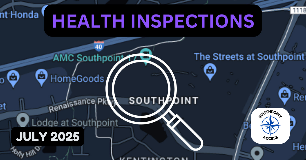 South Durham Restaurant Inspection Scores for July 2025 [SoDu Crew Premium Feature]