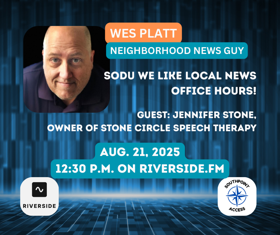 Southpoint Access Office Hours - Aug. 21 at 12:30 P.M.