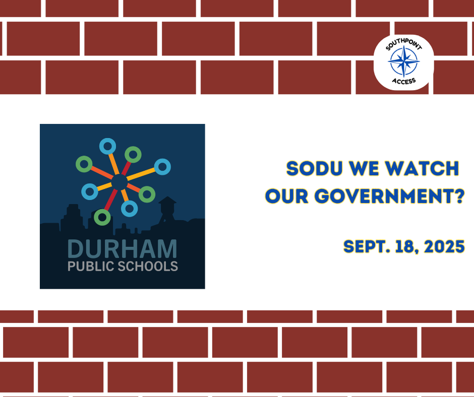 SoDu We Watch Our Government: Durham Public Schools Policy Committee