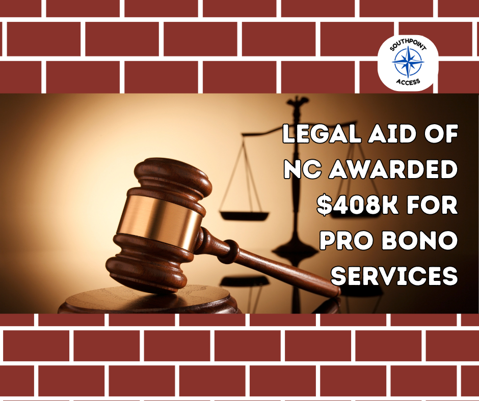 Legal Aid of NC Awarded $408K