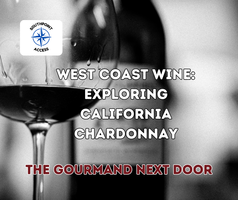 Exploring California Chardonnay