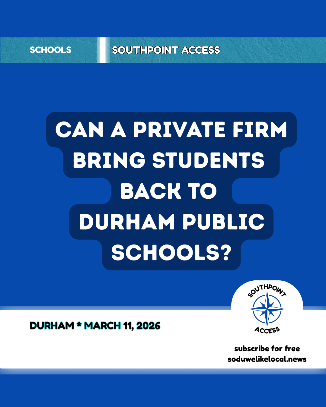 Durham Schools May Hire a Firm to Win Families Back from Charters. Would It Pay Off?