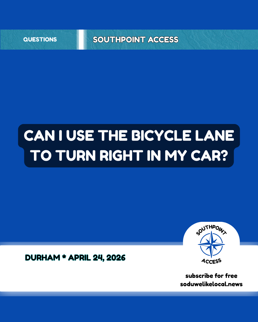 Can I Use The Bike Lane to Turn Right with My Car?
