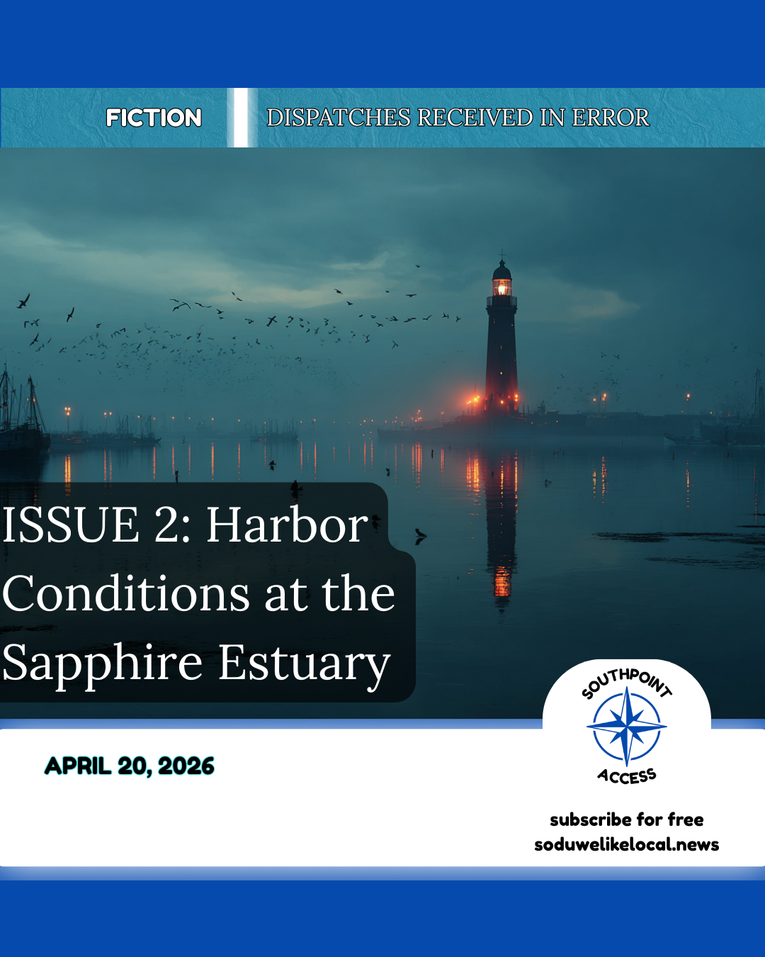 [Dispatches Received in Error Issue 2] Harbor Conditions at the Sapphire Estuary