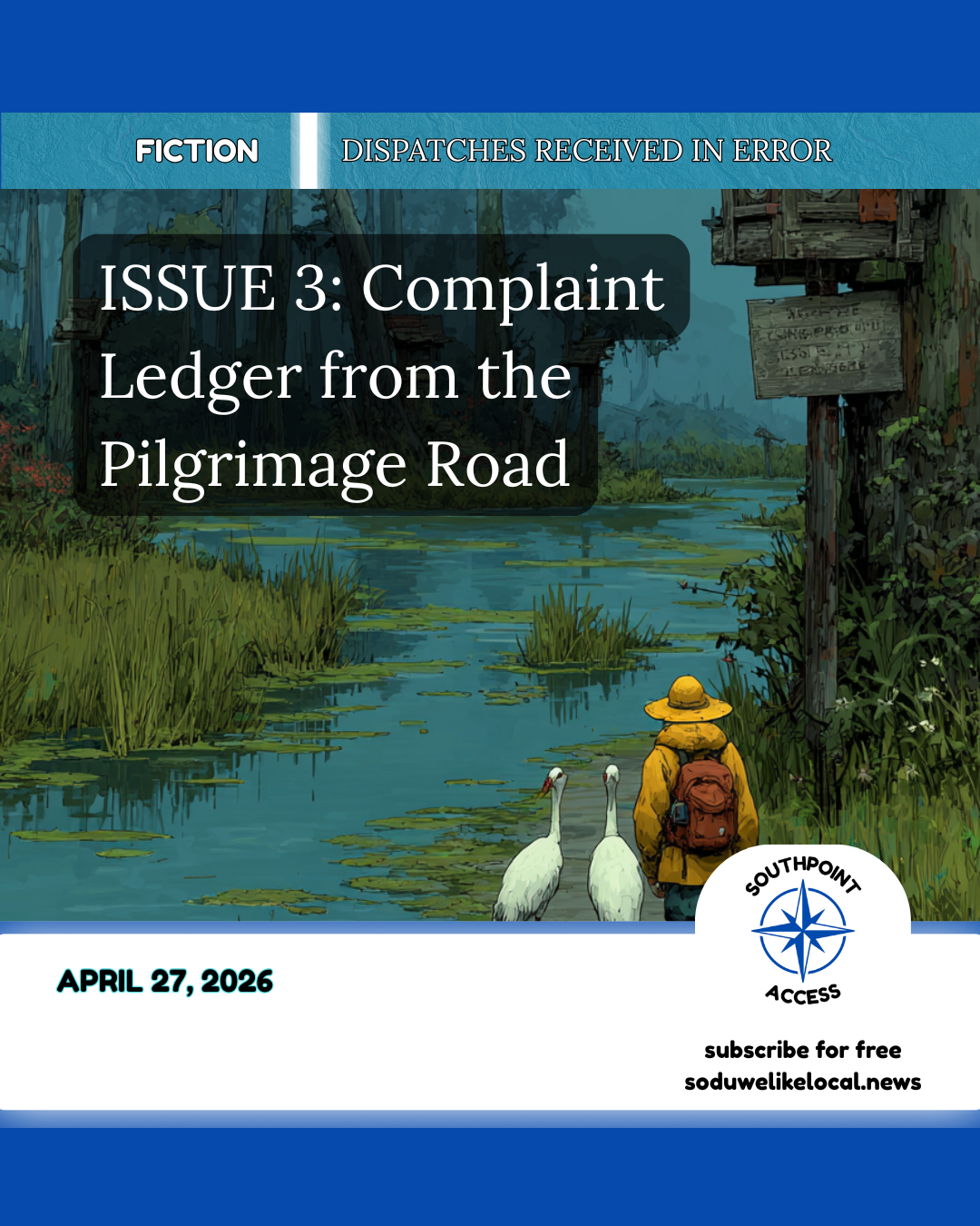 [Dispatches Received in Error Issue 3] Complaint Ledger from the Pilgrimage Road