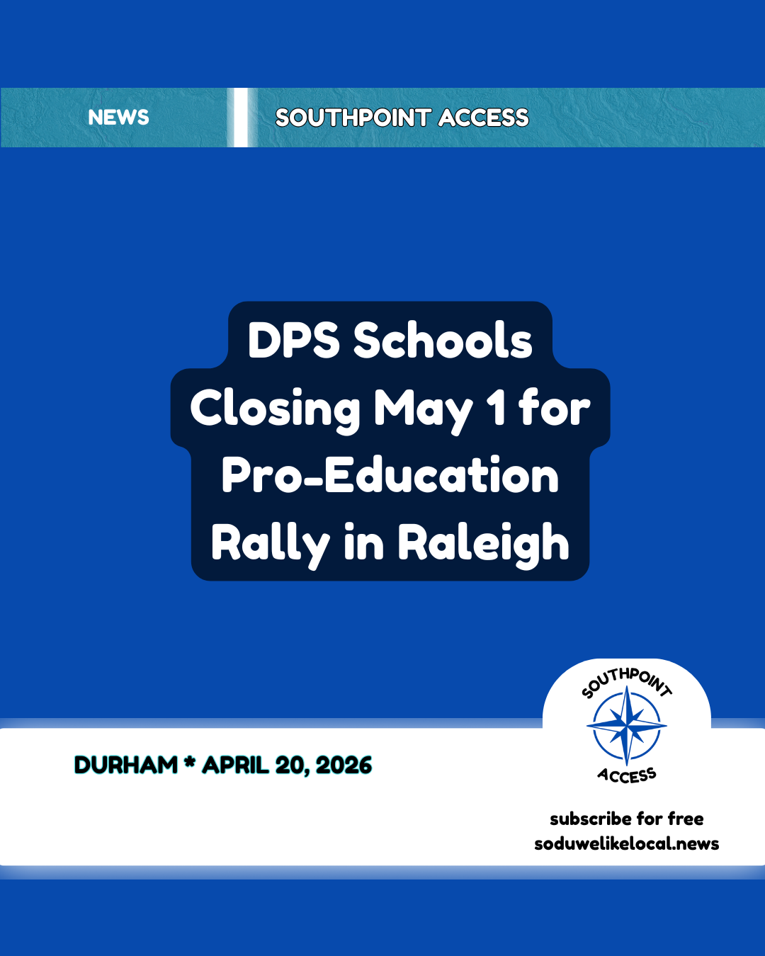 Durham Public Schools Closed on May 1