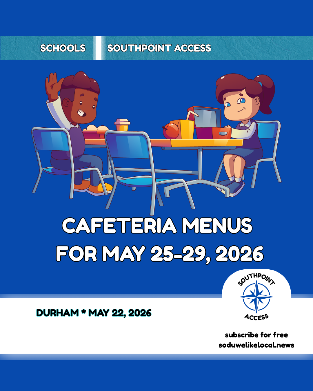 Durham Public Schools Cafeteria Menu: What’s for Lunch May 25-29, 2026