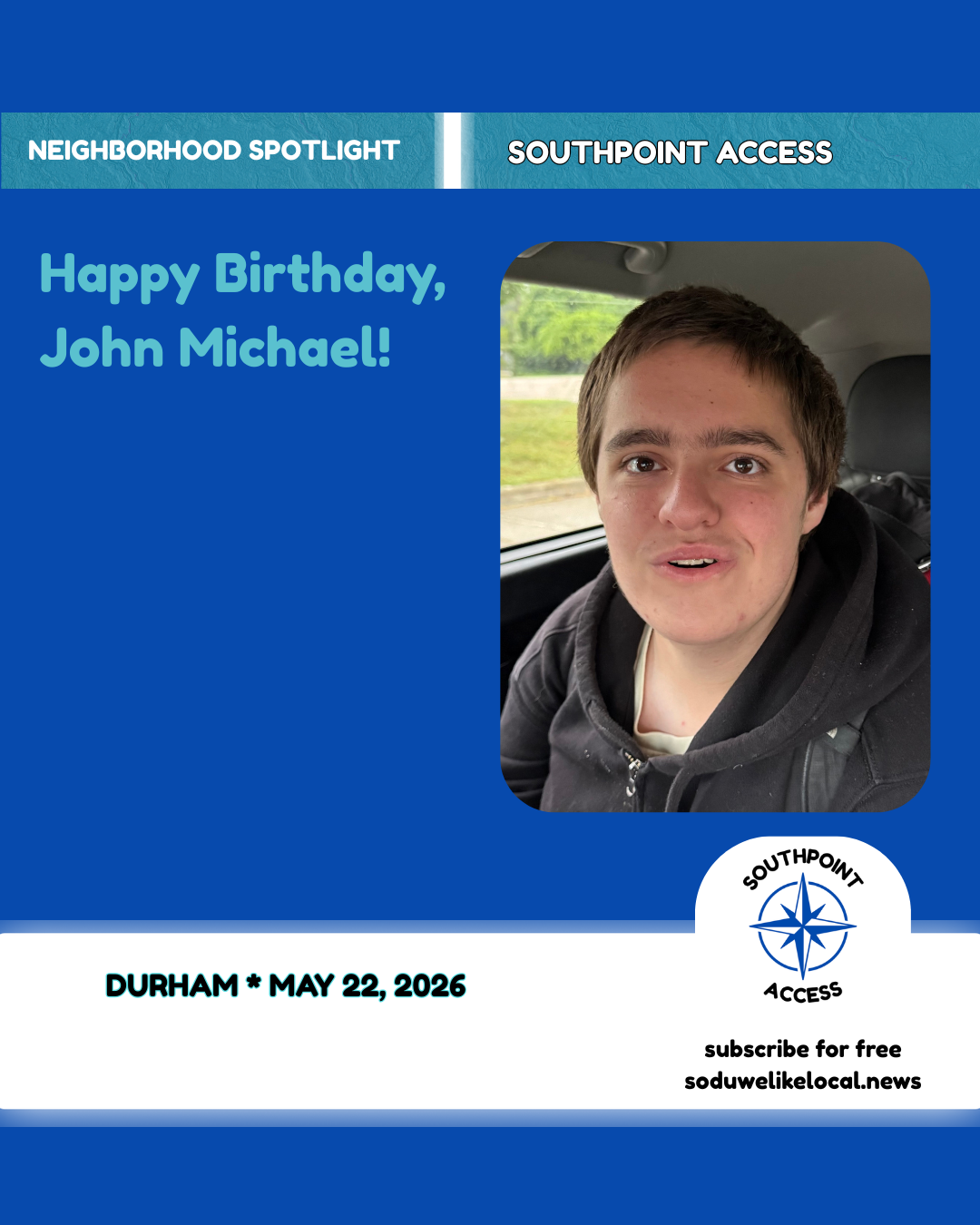 [Neighborhood Spotlight] Happy Birthday, John Michael!