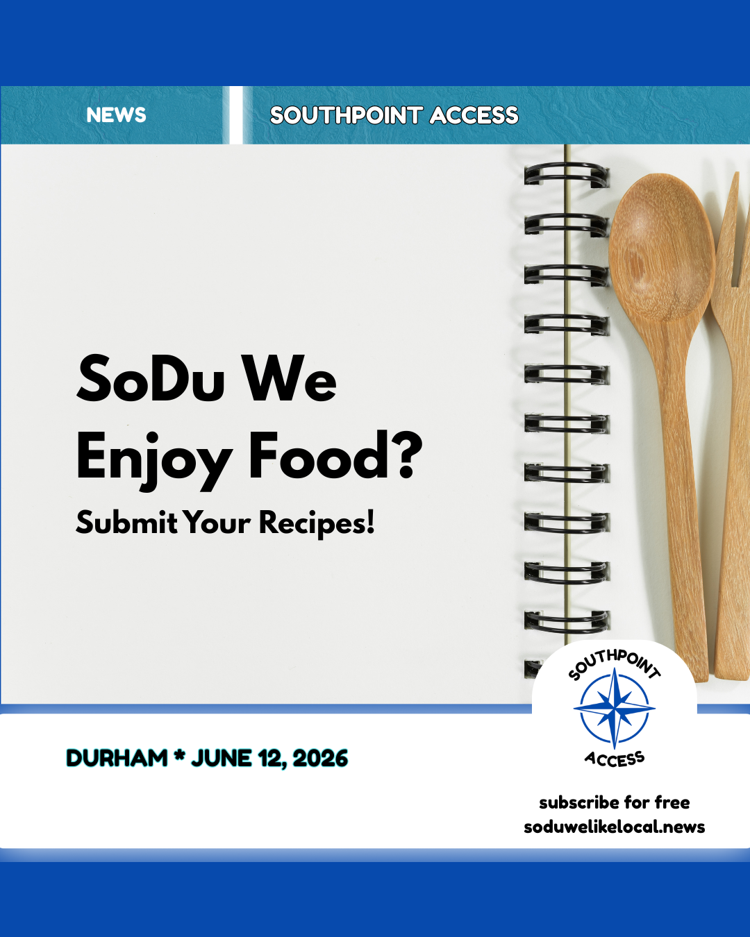 Share Your Recipes for the SoDu We Enjoy Food Cookbook