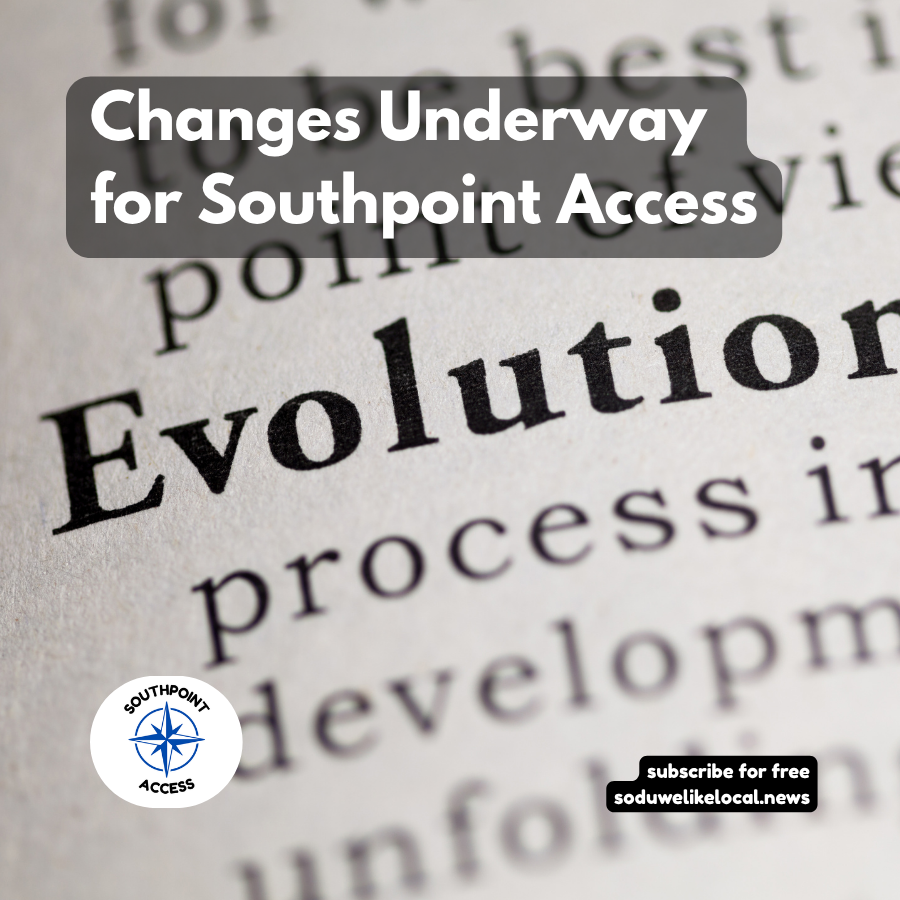 What Southpoint Access Is Becoming