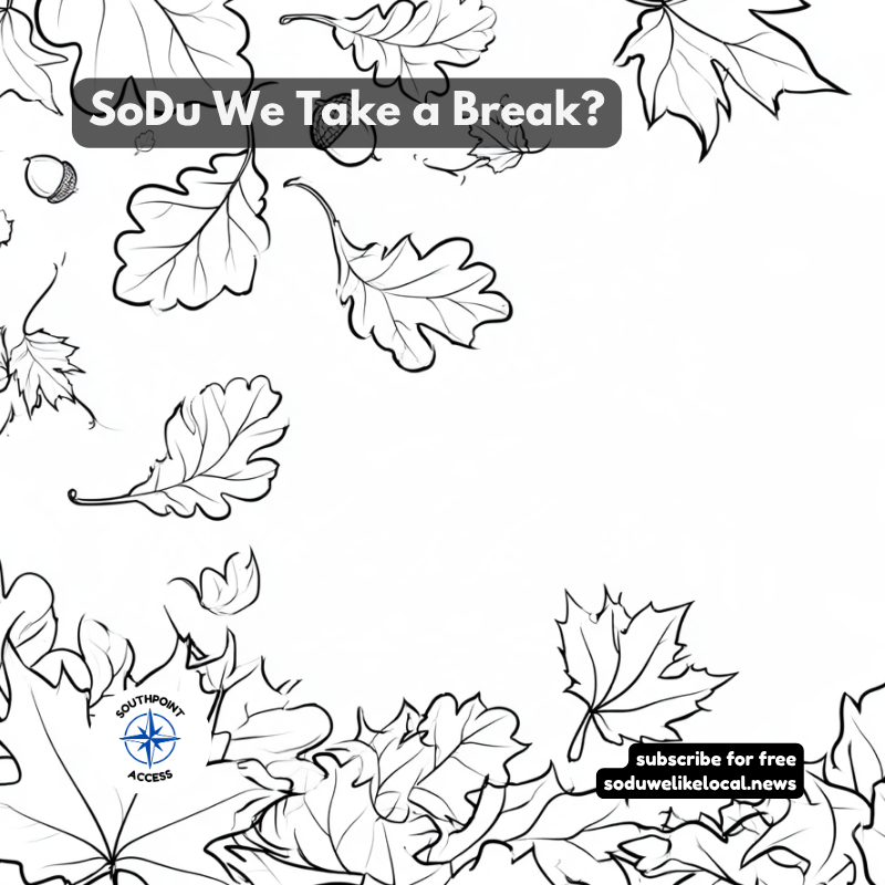 [SoDu We Take a Break] Leaves, Clues, and Culver’s
