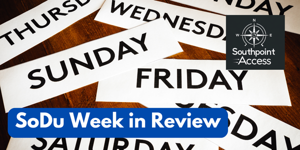 SoDu Week in Review - June 7, 2025