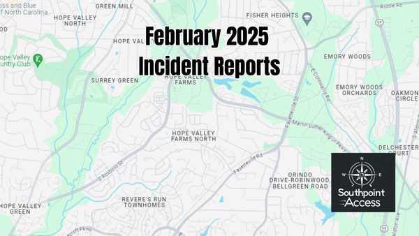 South Durham Criminal Incident Reports for February 2025