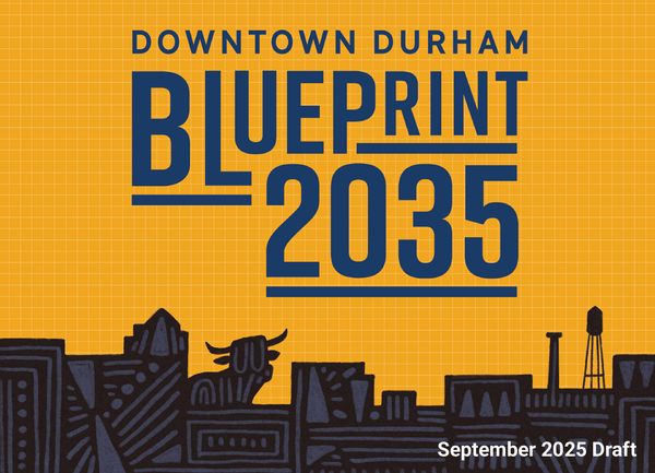 Orange cover reading “Downtown Durham Blueprint 2035” with a stylized skyline, bull statue, and water tower; September 2025 draft.