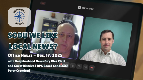 Office Hours Dec. 17, 2025: Peter Crawford, DPS Board of Education District 3 Candidate