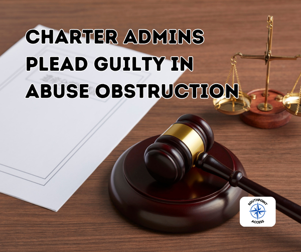 Charter School Administrators Convicted in Obstruction Case