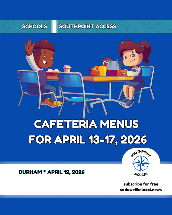 Durham Public Schools Cafeteria Menu: What’s for Lunch April 13-17, 2026