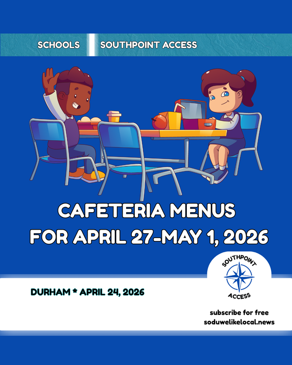 Durham Public Schools Cafeteria Menu: What’s for Lunch April 27-May 1, 2026