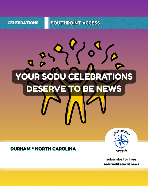 Neighborhood Spotlight: Share Your News in Southpoint Access