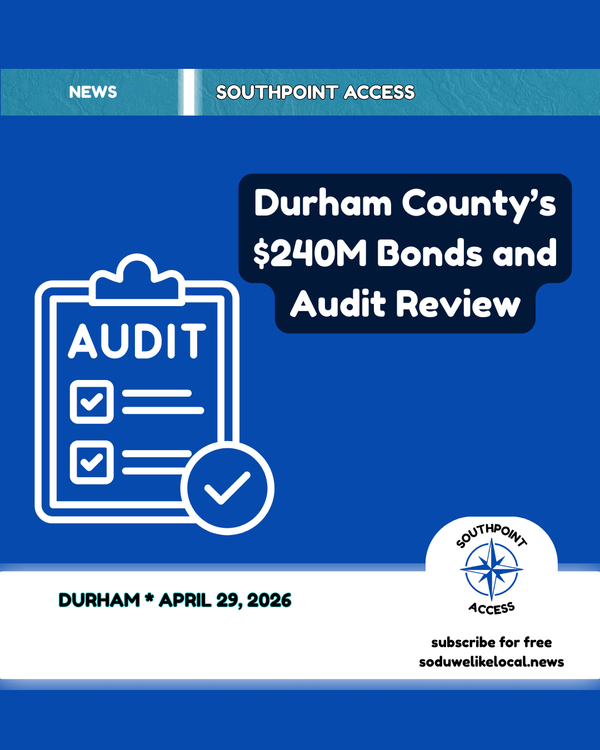 [SeeGov] Durham County Board of Commissioners - April 27, 2026: Durham County's $240M Bonds and Audit Review