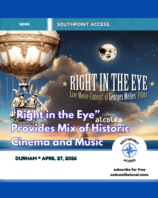 At the Carolina, “Right in the Eye” Brings Movie Magic, Music, and Student Discovery