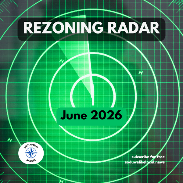 SoDu Rezoning Radar: June 2026