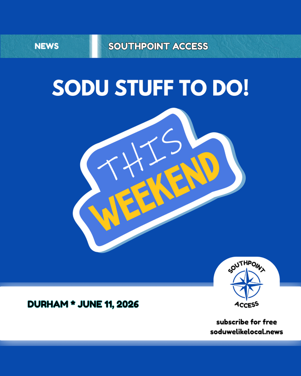 [SoDu Stuff to Do] Your Weekend Ahead - June 11, 2026